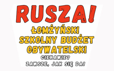 „Ciekawie? Zawsze, jak się da!” – rusza Łomżyński Szkolny Budżet Obywatelski