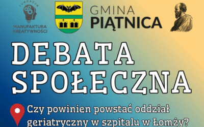Zapraszamy na debatę społeczną w Piątnicy!